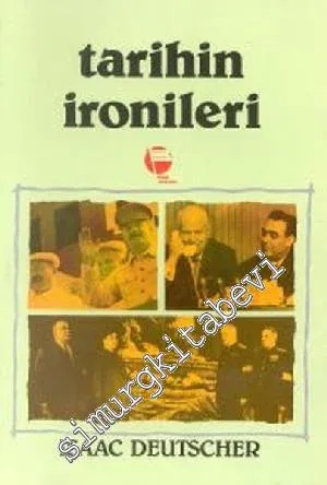 Tarihin İronileri : Stalin'den Brejnev'e Sovyetler Birliği -