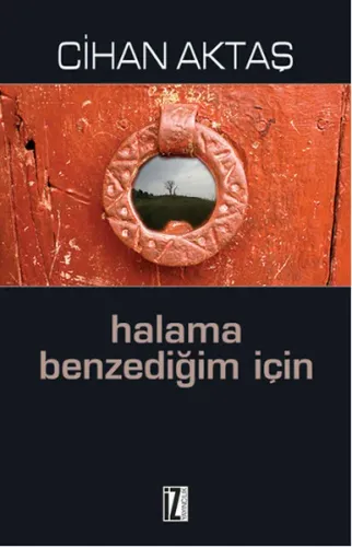 Halama Benzediğim İçin