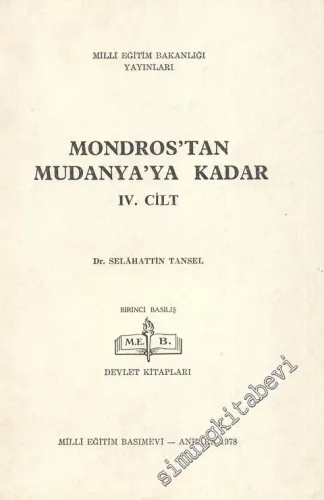Mondros'tan Mudanya'ya Kadar Cilt: 4