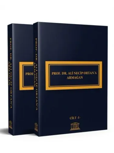 Prof. Dr. Ali Necip Ortan'a Armağan (Cilt 1 / Cilt 2)