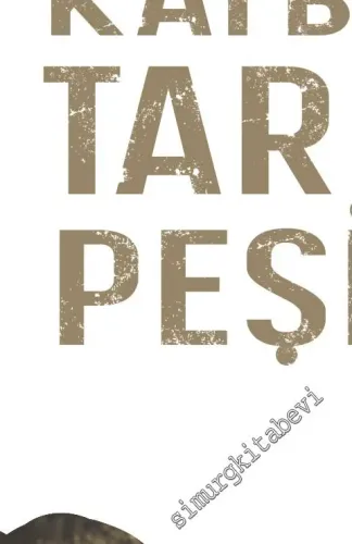 Kaybolan Tarihin Peşinde -