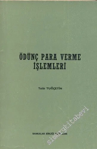 Ödünç Para Verme İşlemleri -