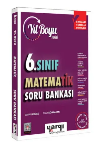 YARGI DERS ARKADAŞIM 6. SINIF MATEMATİK YIL BOYU SORU BANKASI