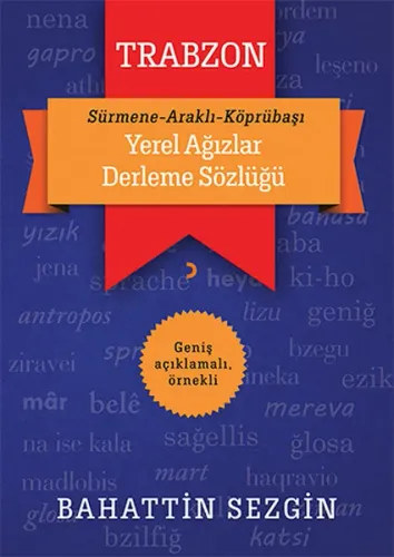 Trabzon Yerel Ağızlar Derleme Sözlüğü; Sürmene, Araklı, Köprübaşı