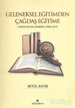 Geleneksel Eğitimden Çağdaş Eğitime
