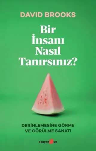 Bir İnsanı Nasıl Tanırsınız?
