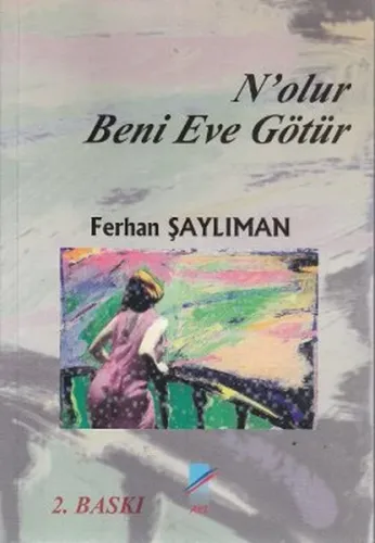 N'olur Beni Eve Götür