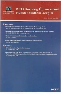 KTO Karatay Üniversitesi Hukuk Fakültesi Dergisi C: 2 S: 1 Ocak 2017