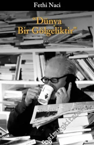 Dünya Bir Gölgeliktir -        2002
