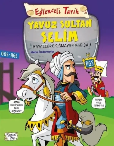 Yavuz Sultan Selim - Hayallere Sığmayan  Padişah