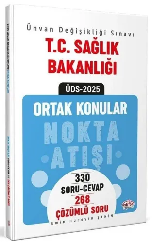 Editör Yayınları 2025 T.C. Sağlık Bakanlığı Unvan Değişikliği Sınavı Ortak Konular Nokta Atışı Soru-Cevap Çözümlü Soru Bankası