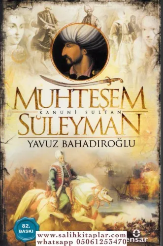 Muhteşem Kanuni Sultan Süleyman Yavuz Bahadıroğlu