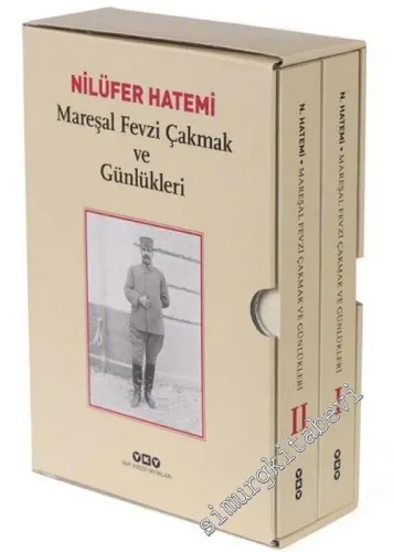 Mareşal Fevzi Çakmak ve Günlükleri 2 Cilt TAKIM -        2021