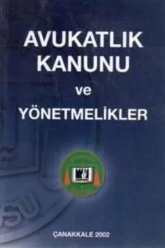 Avukatlık Kanunu ve Yönetmelikler
