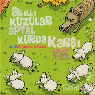 Akıllı Kuzular Aptal Kurda Karşı