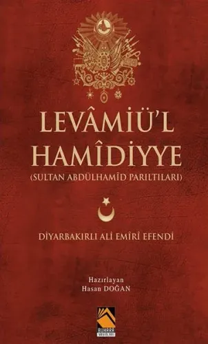 Levamiü'l-Hamidiyye; (Sultan Abdulhamid Parıltıları )
