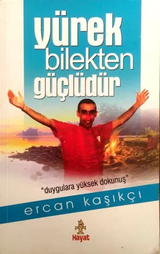 Yürek Bilekten Güçlüdür