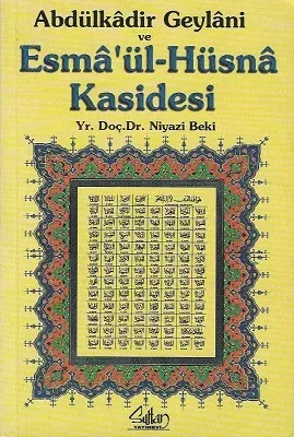 Abdülkadir Geylani ve Esma'ül-Hüsna Kasidesi