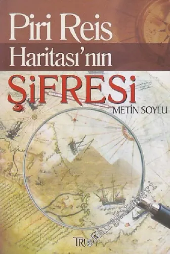 Piri Reis Haritası'nın Şifresi -        2013