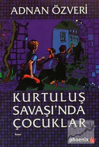 Kurtuluş Savaşı'nda Çocuklar