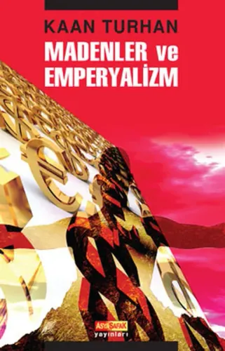 Madenler Ve Emperyalizm