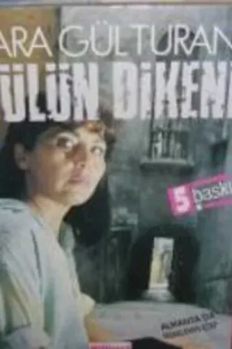 Gülün Dikeni