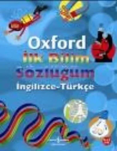 Oxford İlk Bilim Sözlüğüm (İngilizce-Türkçe)