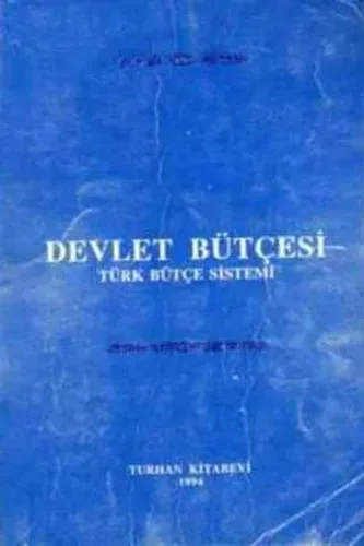 Devlet Bütçesi / Türk Bütçe Sistemi