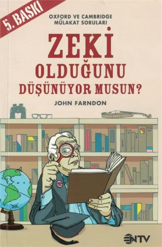 Zeki Olduğunu Hala Düşünüyor