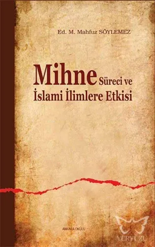 Mihne Süreci ve İslami İlimlere Etkisi
