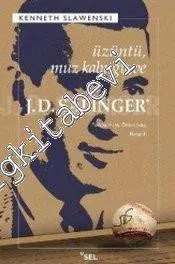 Üzüntü Muz Kabuğu ve J. D. Salinger -