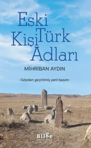 Eski Türk Kişi Adları - Gözden Geçirilmiş Yeni Basım
