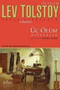 Üç Ölüm: Hikayeler