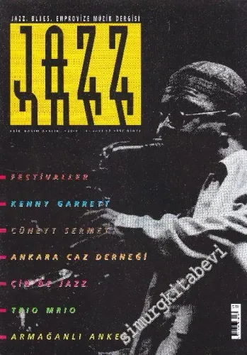Jazz, Blues, Emprovize Müzik Dergisi - Dosya: Festivaller - Kenny Garrett - Cüneyt Sermet - Ankara Caz Derneği - Çin'de Jazz - Trio Mrio - Armağanlı Anket - Sayı: 12    3  Ekim - Kasım - Aralık