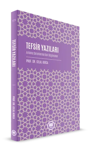Tefsir Yazıları Anlama Sorunlarına Dair Düşünceler