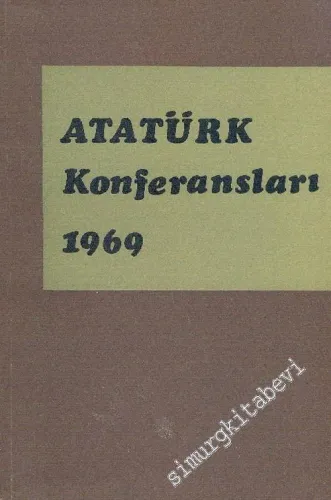 Atatürk Konferansları 3: 1969 -        1970