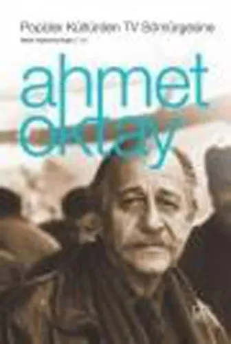 Popüler Kültürden TV Sömürgesine (Ciltli)