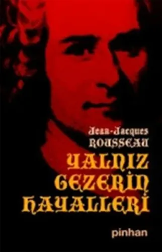 Yalnız Gezerin Hayalleri