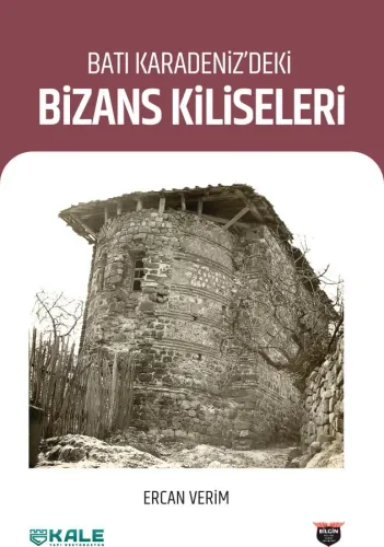 Byzantine Churches in the Western Black Sea Region