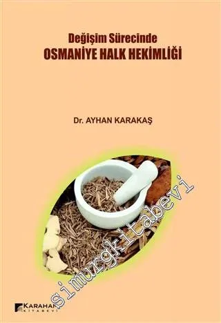 Değişim Sürecinde Osmaniye Halk Hekimliği -         2016