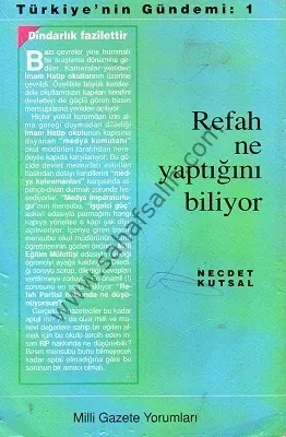 Refah Ne Yaptığını Biliyor
