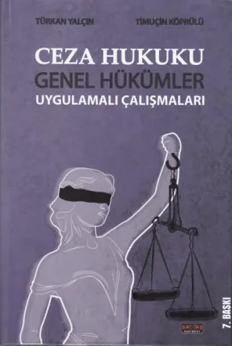 Ceza Hukuku Genel Hükümler Uygulamalı Çalışmaları