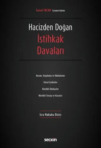 Hacizden Doğan İstihkak Davaları İsmail Ercan