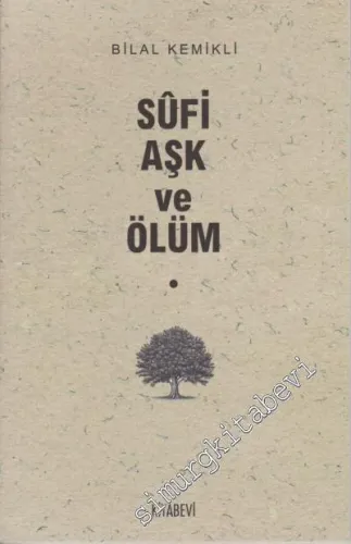 Sufi Aşk ve Ölüm -