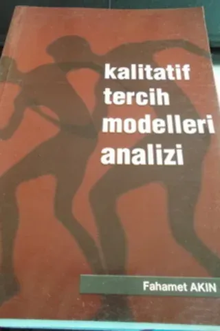 Kalitatif Tercih Modelleri Analizi