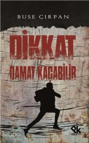 Dikkat Damat Kaçabilir