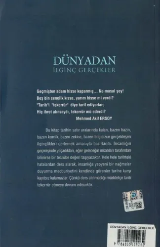 Dünyadan İlginç Gerçekler Dünyadan tarihin Enteresan Anları Remzi Çavu