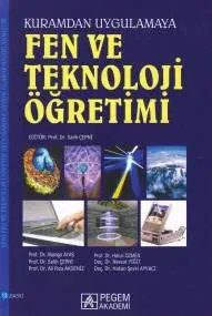Fen ve Teknoloji Öğretimi (Kuramdan Uygulamaya)