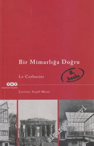 Bir Mimarlığa Doğru -