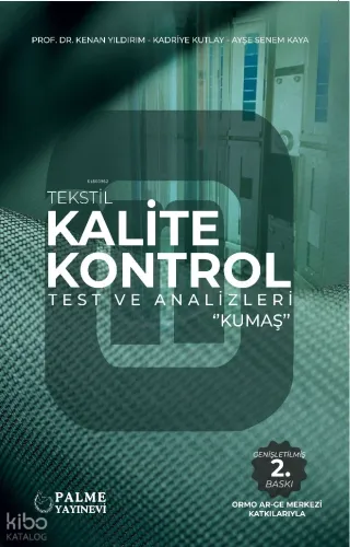 Tekstil Kalite Kontrol Test Ve Analizleri Kumaş